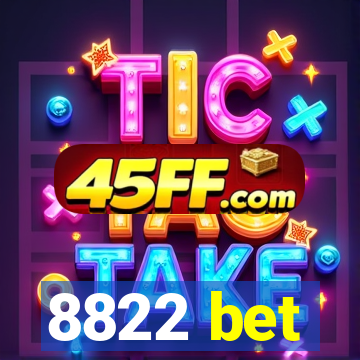 8822 bet